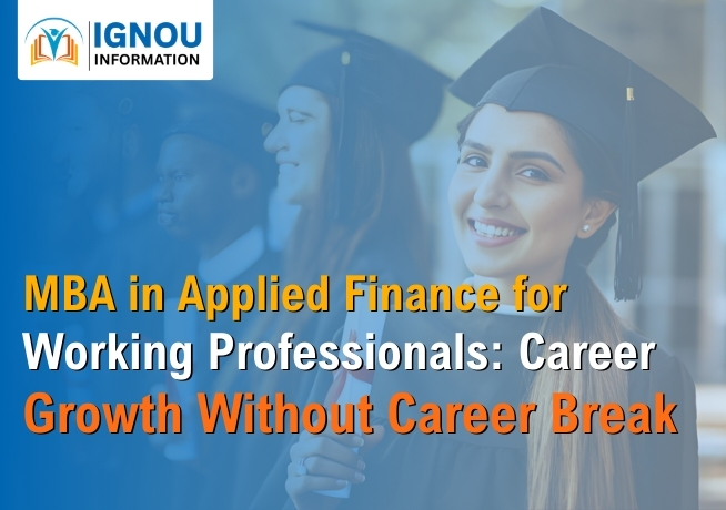 MBA in Applied Finance for Working Professionals: Career Growth Without Career Break