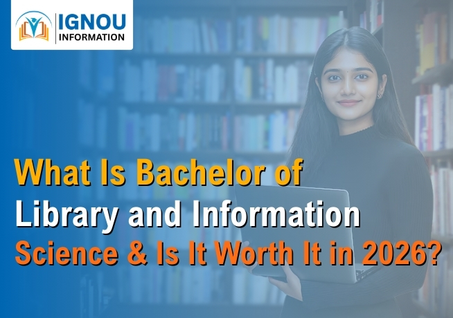 What Is Bachelor of Library and Information Science & Is It Worth It in 2026?