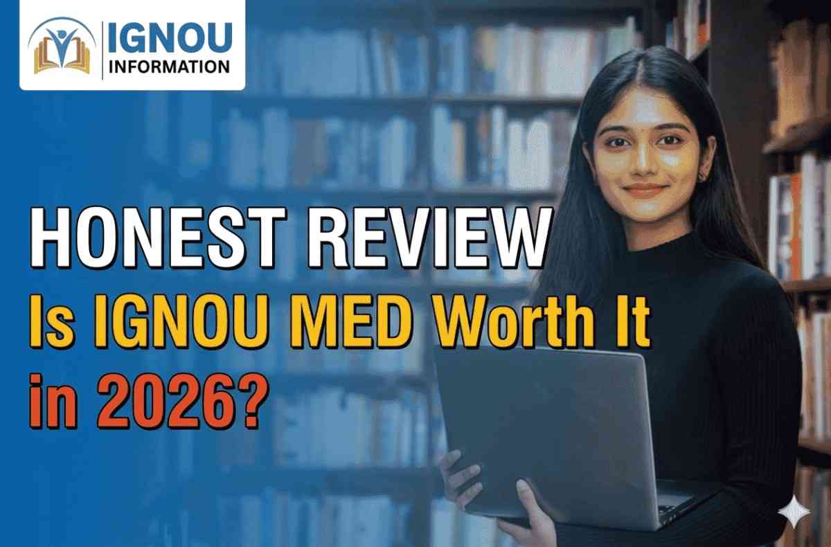HONEST REVIEW 2026 Is IGNOU MED Worth It in 2026?
