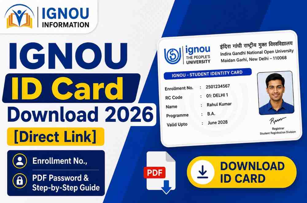 IGNOU ID Card Download 2026 [Direct Link] Enrollment No., PDF Password & Step-by-Step Guide