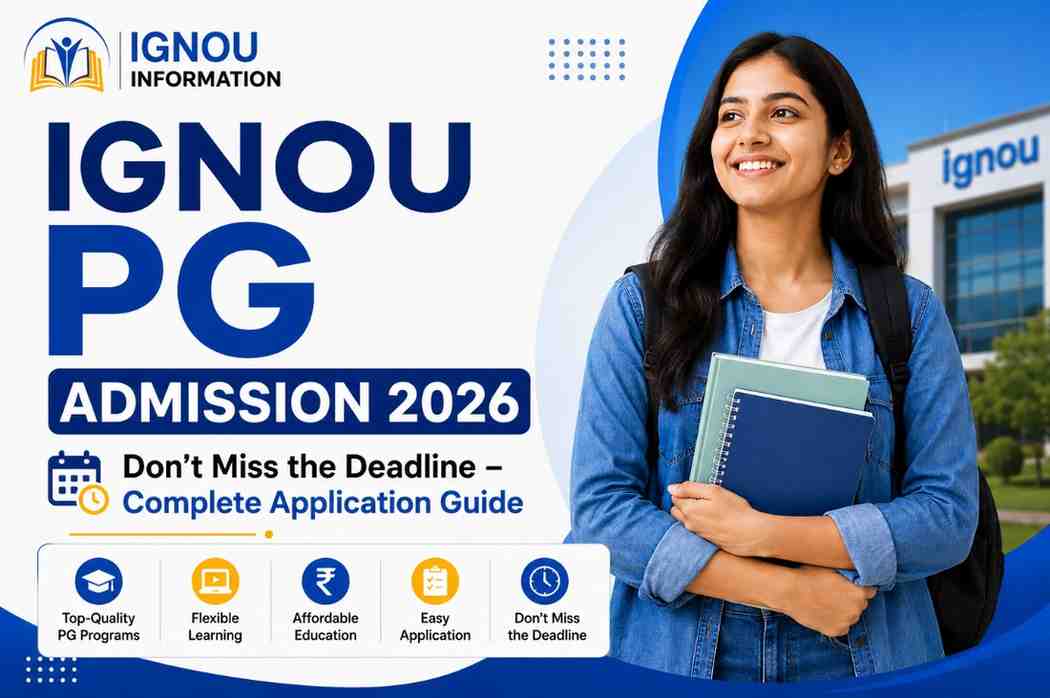 IGNOU PG Admission 2026: Login to Your Future with This Complete Application Guide