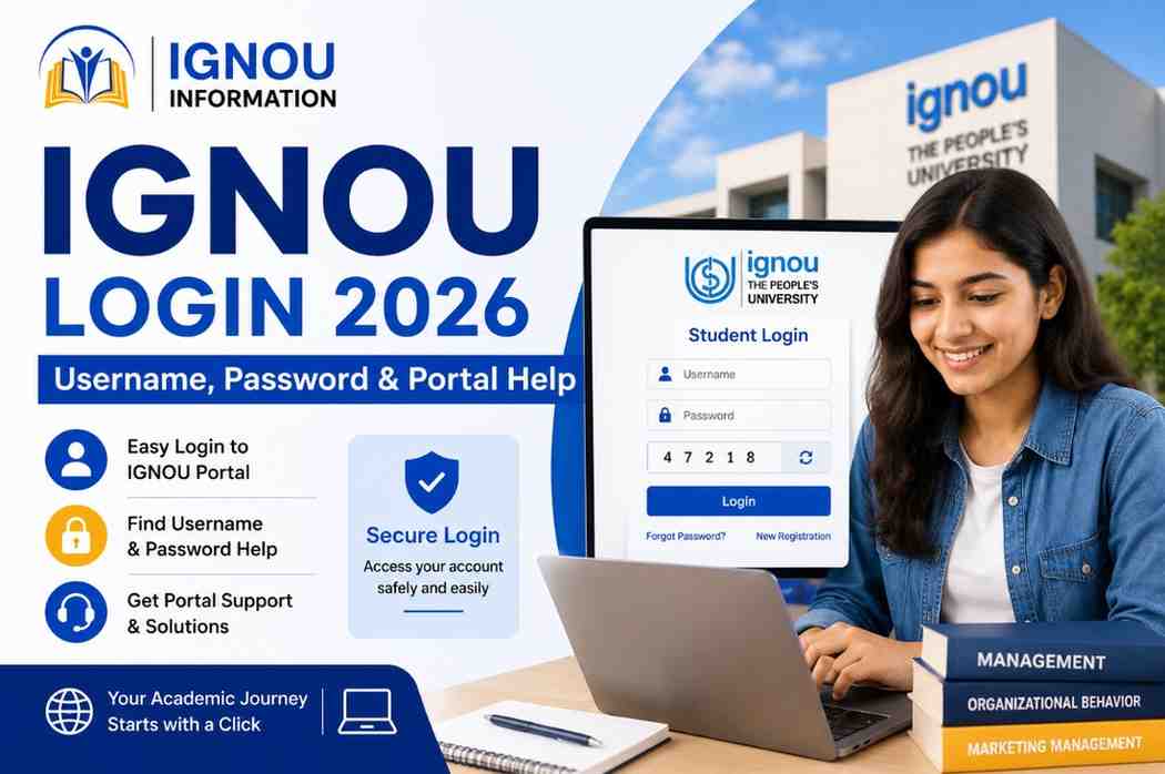 IGNOU Login 2026 - Assistance with Username, Password, and Portal Access