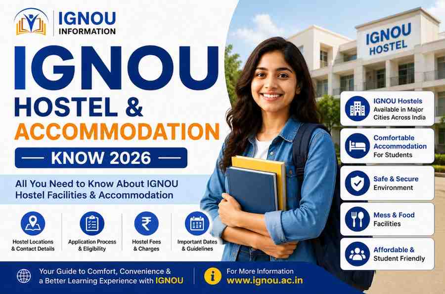 IGNOU Hostel & Accommodation Guide 2026