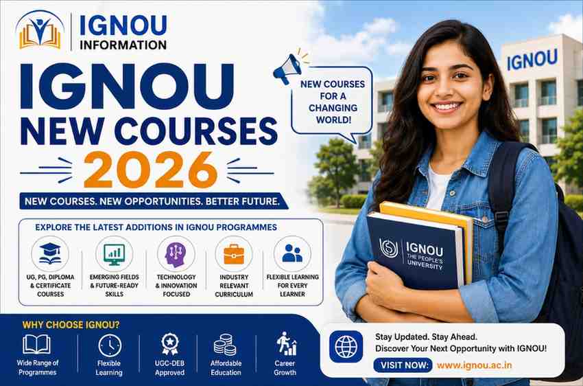 IGNOU New Courses 2026 - List, Eligibility, Admission Info