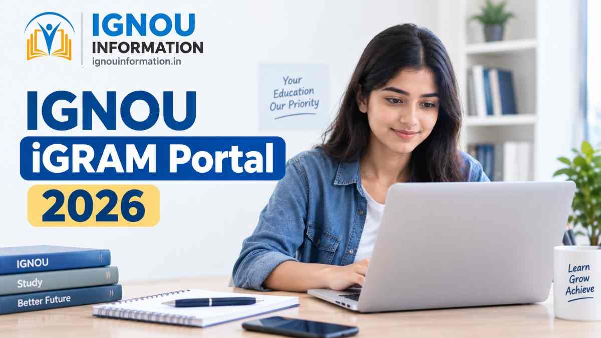IGNOU iGRAM Portal 2026: How to Submit a Complaint & Track Its Status